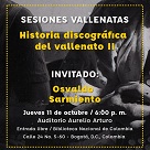 Sesiones Vallenatas: Historia discográfica del vallenato II